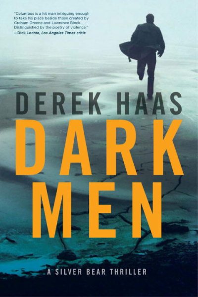 Dark Men: A Silver Bear Thriller (Silver Bear Thrillers) cover