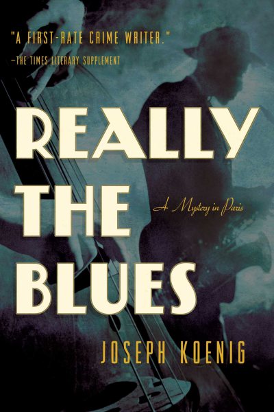 Really the Blues (A Mystery in Paris)