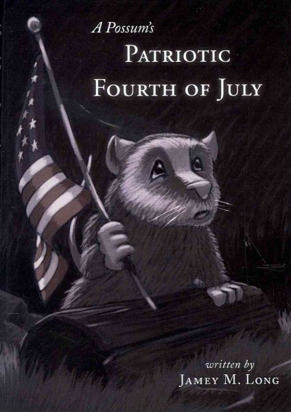 A Possum's Patriotic Fourth of July cover