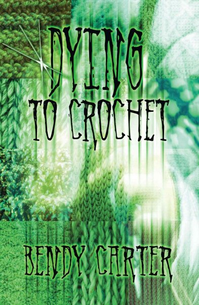 Dying to Crochet cover