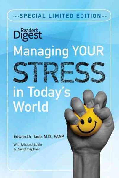 Managing Your Stress in Today's World (Reader's Digest Self-help) cover