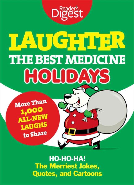 Laughter, the Best Medicine: Holidays: Ho, Ho, Ha! The Merriest Jokes, Quotes, and Cartoons cover