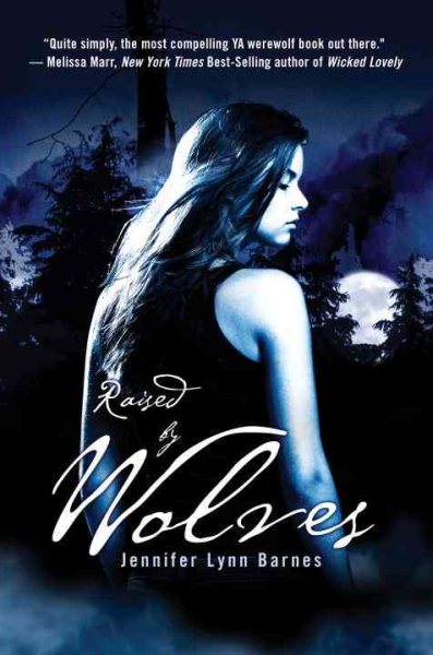 Raised by Wolves (Raised by Wolves Novel) cover