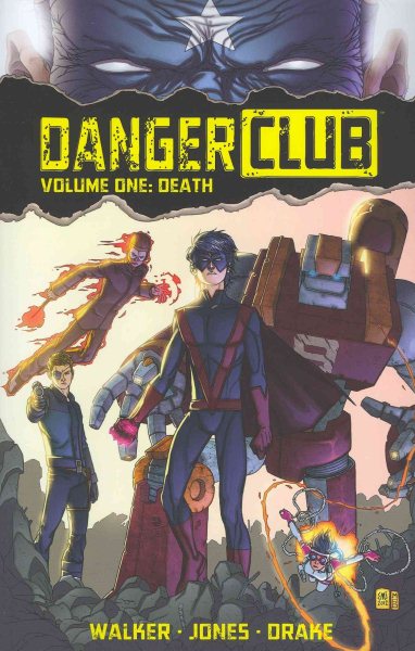 Danger Club Volume 1 cover