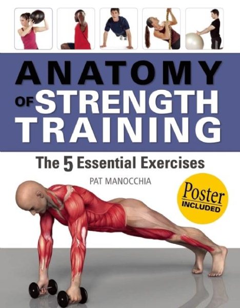 Anatomy of Strength Training: The Five Essential Exercises cover