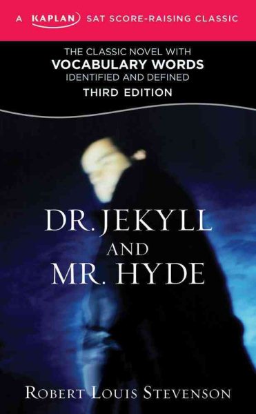 Dr. Jekyll and Mr. Hyde: A Kaplan SAT Score-Raising Classic (Kaplan Test Prep)