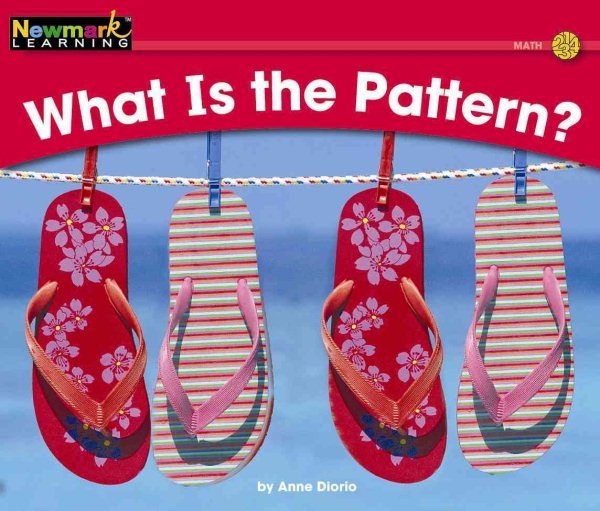 What Is the Pattern? (Rising Readers: Math Set 1: Levels A-d) cover