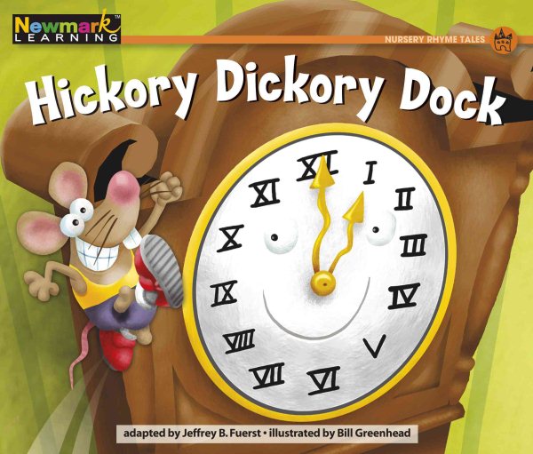 Hickory Dickory Dock (Rising Readers: Nursery Rhyme Tales Levels A-i) cover