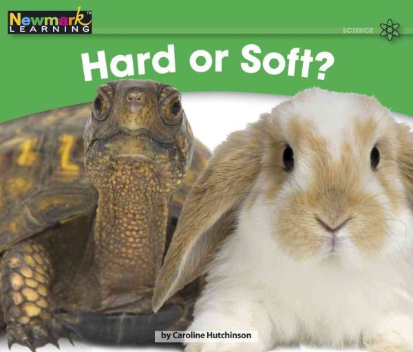 Hard or Soft? (Rising Readers: Science Set 1: Levels A-d)