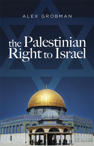 The Palestinian Right to Israel cover