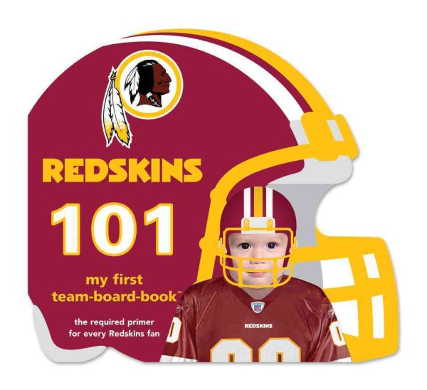 Washington Redskins 101 (101: My First Team-board-books)
