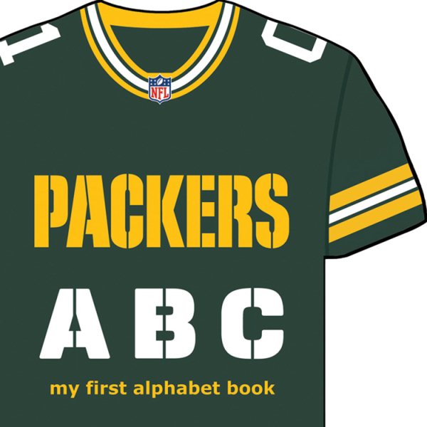 Green Bay Packers ABC: My First Alphabet Book (NFL ABC Board Books) (My First Alphabet Books (Michaelson Entertainment)) cover