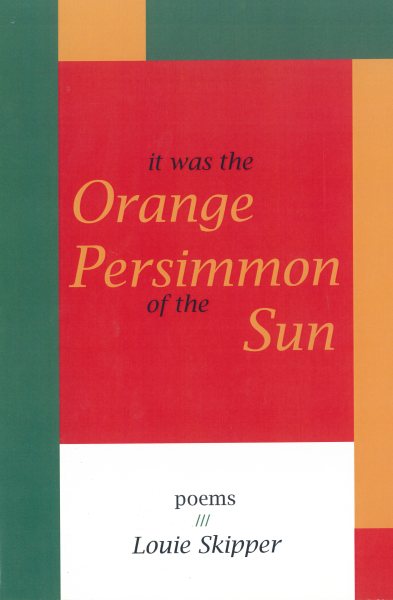 It Was the Orange Persimmon of the Sun cover