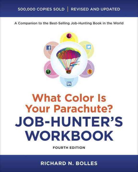What Color Is Your Parachute? Job-Hunter's Workbook, Fourth Edition cover