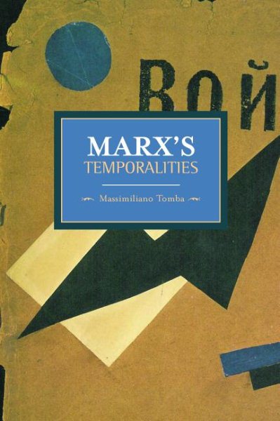 Marx's Temporalities (Historical Materialism) cover