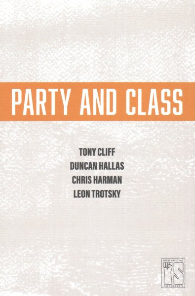 Party and Class (International Socialism)