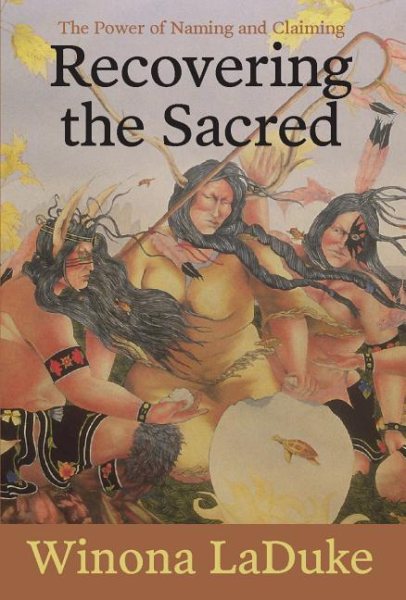 Recovering the Sacred: The Power of Naming and Claiming cover