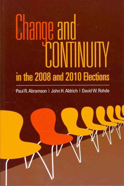 Change and Continuity in the 2008 and 2010 Elections cover