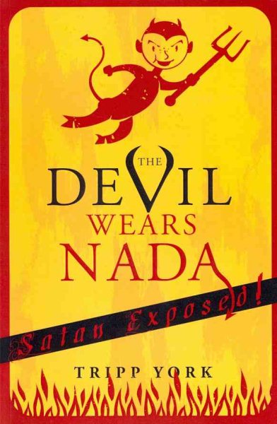 The Devil Wears Nada: Satan Exposed cover