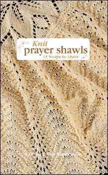Knit Prayer Shawls (Leisure Arts #5133) cover