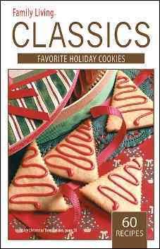 Family Living Classics           Favorite Holiday Cookies (Leisure Arts #75380): Family Living Classics                   Favorite Holiday Cookies cover