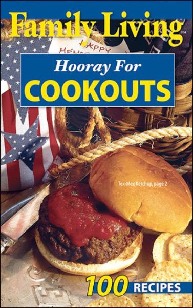 Family Living: Hooray for Cookouts  (Leisure Arts #75349) cover