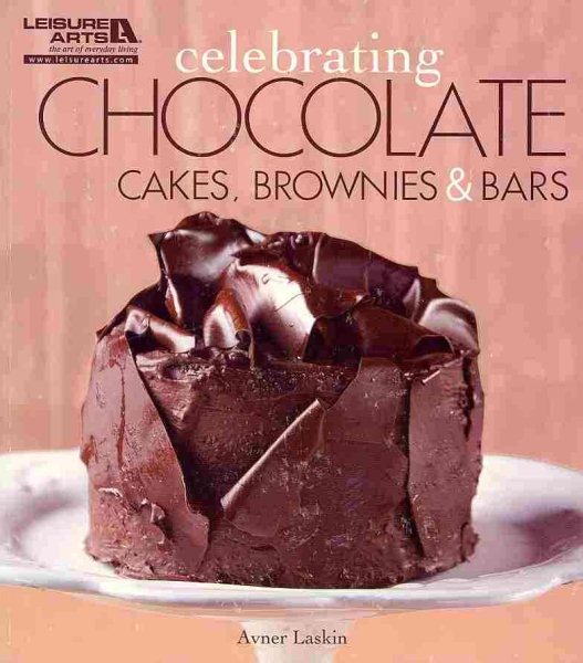 Celebrating Chocolate: Cakes, Brownies, and Bars (Celebrating Cookbooks) cover