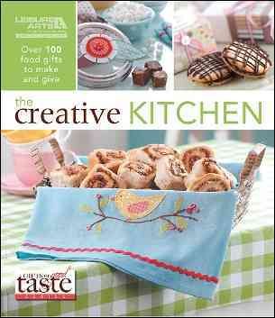 Gifts of Good Taste:The Creative Kitchen (Leisure Arts #5408) cover