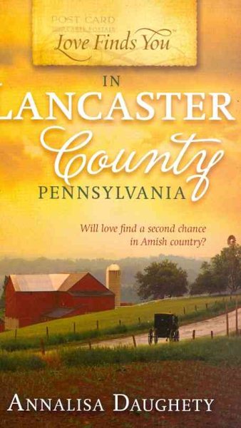 Love Finds You in Lancaster County, Pennsylvania cover
