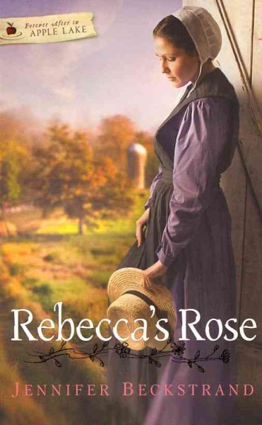 Rebecca's Rose (Forever After in Apple Lake)