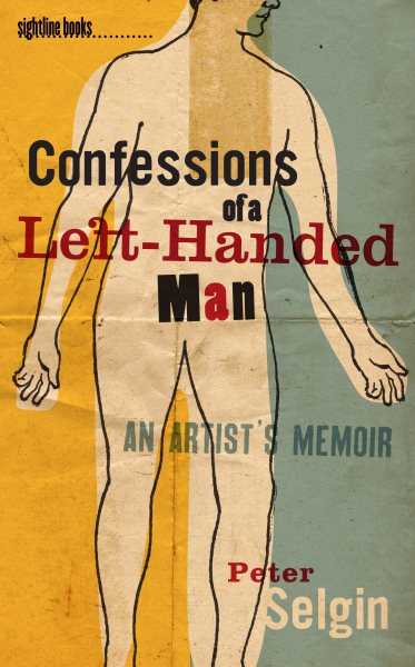Confessions of a Left-Handed Man: An Artist's Memoir (Sightline Books) cover