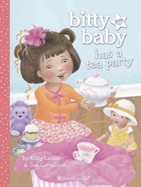 Bitty Baby Has a Tea Party cover
