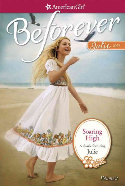 Soaring High: A Julie Classic Volume 2 (American Girl) cover