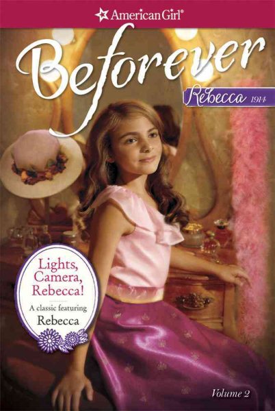 Lights, Camera, Rebecca!: A Rebecca Classic Volume 2 (American Girl)