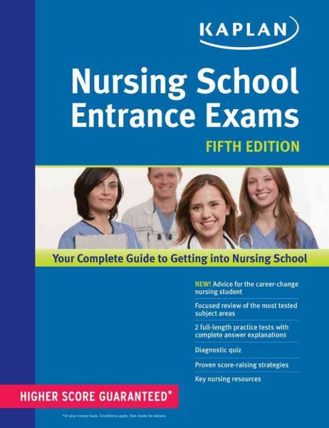 Nursing School Entrance Exams (Kaplan Nursing School Entrance Exams)