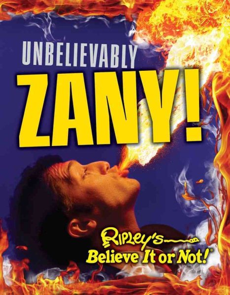 Ripley's Believe It Or Not: Unbelievably Zany (7) (CURIO) cover