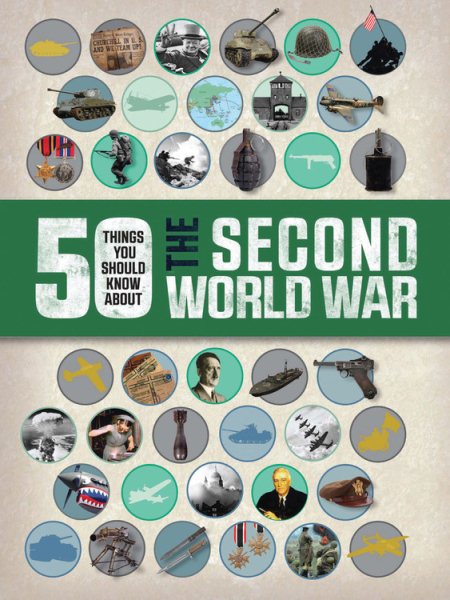 50 Things You Should Know About the Second World War cover