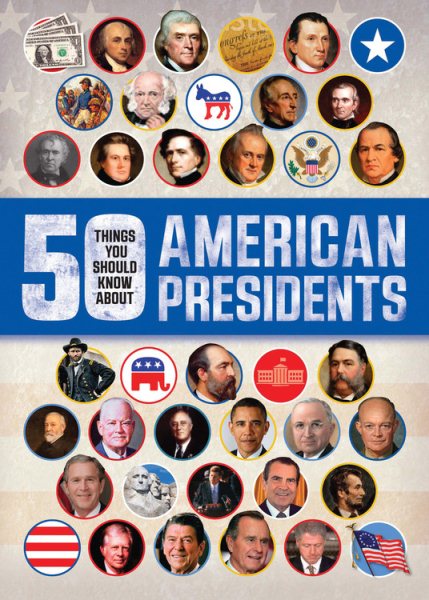 50 Things You Should Know About American Presidents cover