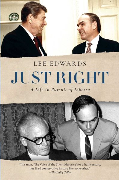 Just Right: A Life in Pursuit of Liberty cover