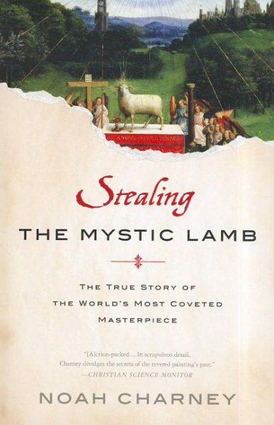 Stealing the Mystic Lamb: The True Story of the World's Most Coveted Masterpiece cover