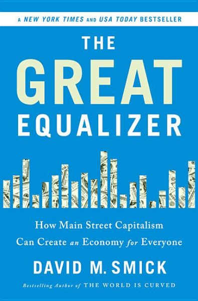 The Great Equalizer: How Main Street Capitalism Can Create an Economy for Everyone cover
