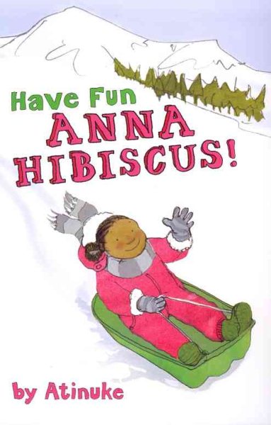 Have Fun, Anna Hibiscus! cover