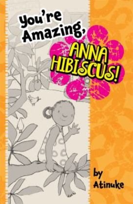 You're Amazing, Anna Hibiscus! cover