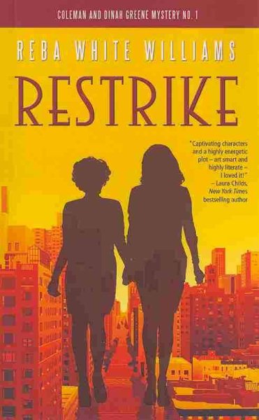 Restrike: Coleman and Dinah Greene Mystery No. 1