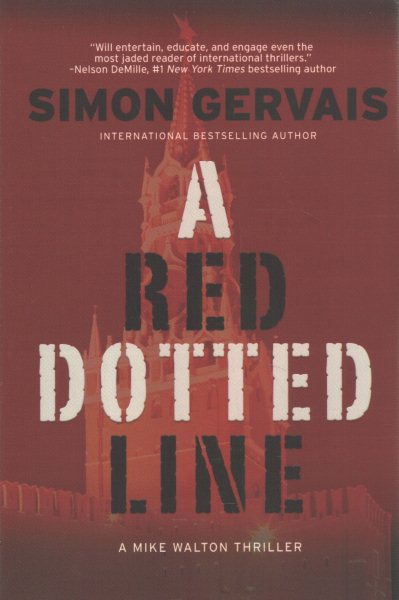 A Red Dotted Line: A Mike Walton Thriller (Volume 3) (Mike Walton Thriller, 3) cover