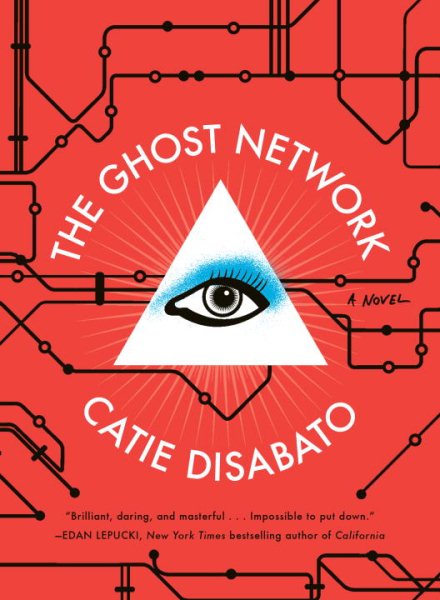 The Ghost Network: A Novel