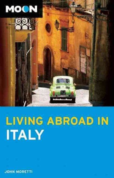 Moon Living Abroad in Italy cover