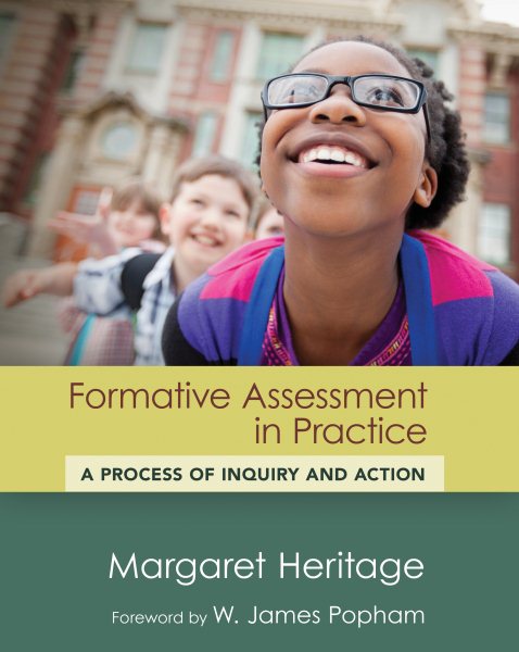 Formative Assessment in Practice: A Process of Inquiry and Action (Assessment, Accountability, & Achievement Series)