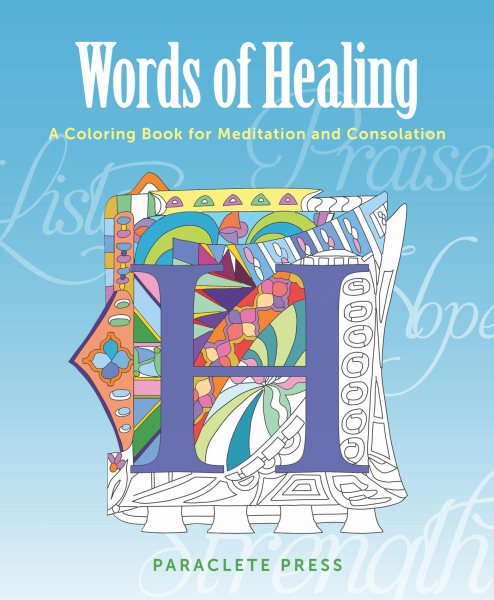 Words of Healing: A Coloring Book to Comfort and Inspire cover