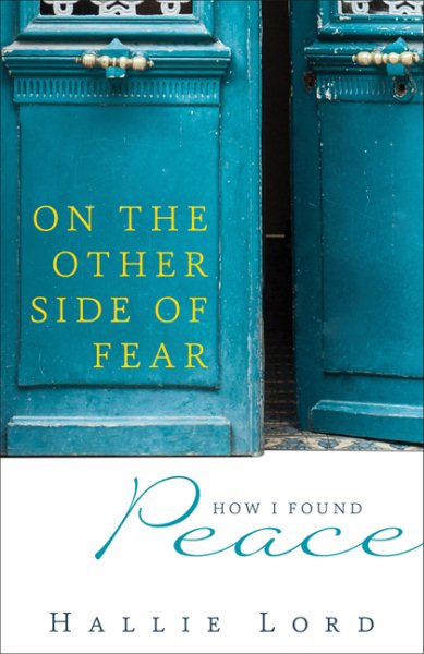 On the Other Side of Fear: How I Found Peace cover